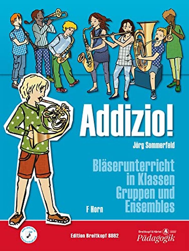 Addizio! Schülerheft Horn in F. Bläserunterricht in Klassen, Gruppen und Ensembles (EB 8862)