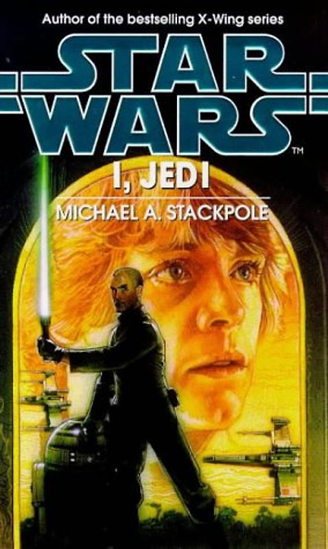 Star Wars: I, Jedi - Michael A. Stackpole