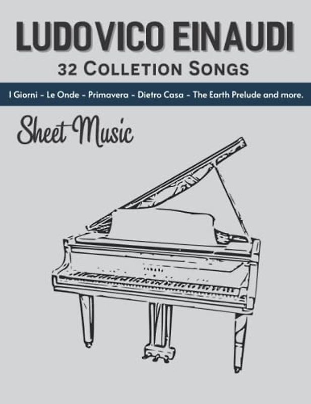 Einaudi Sheet Music: 32 Songs From The Collection