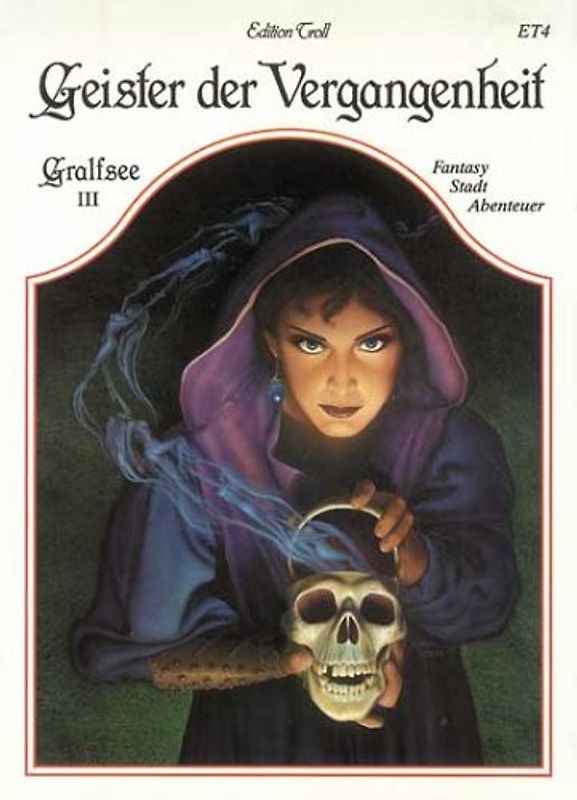 Gralfsee III - Geister der Vergangenheit. Fantasy-Stadt-Abenteuer