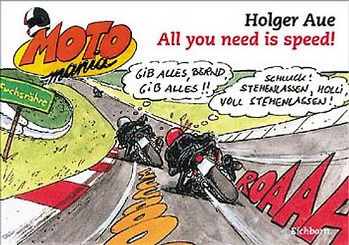 MOTOmania All you need is speed. Comic-strips
