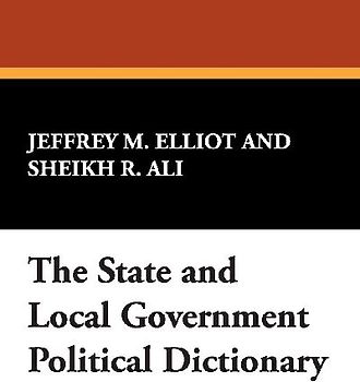 The State and Local Government Political Dictionary