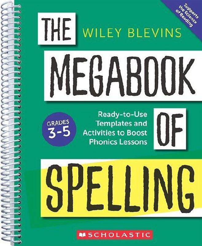 The Megabook of Spelling: Grades 3-5: Ready-To-Use Templates and Activities to Boost Word Study Lessons