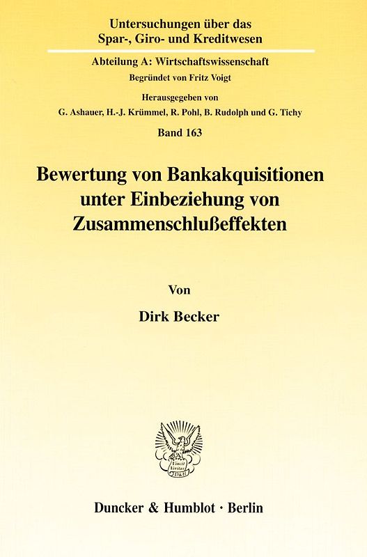 Bewertung von Bankakquisitionen unter Einbeziehung von Zusammenschlußeffekten.