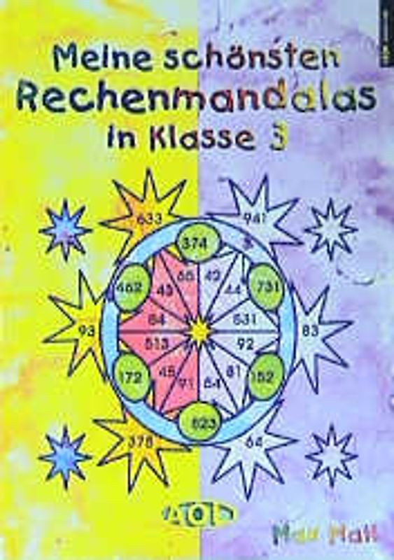 Meine schönsten Rechenmandalas in Klasse 3. Zahlenraum bis 1.000