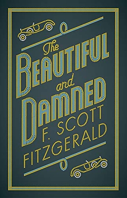 The Beautiful and Damned