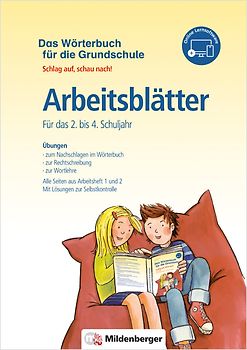 Das Wörterbuch für die Grundschule – Arbeitsblätter, Klasse 2 – 4