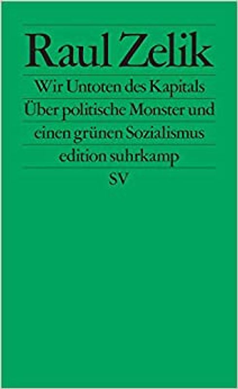 Wir Untoten des Kapitals