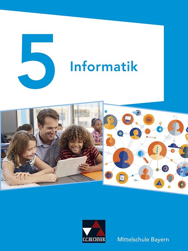 Informatik – Mittelschule Bayern / Informatik Mittelschule Bayern 5