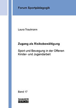 Zugang als Risikobewältigung