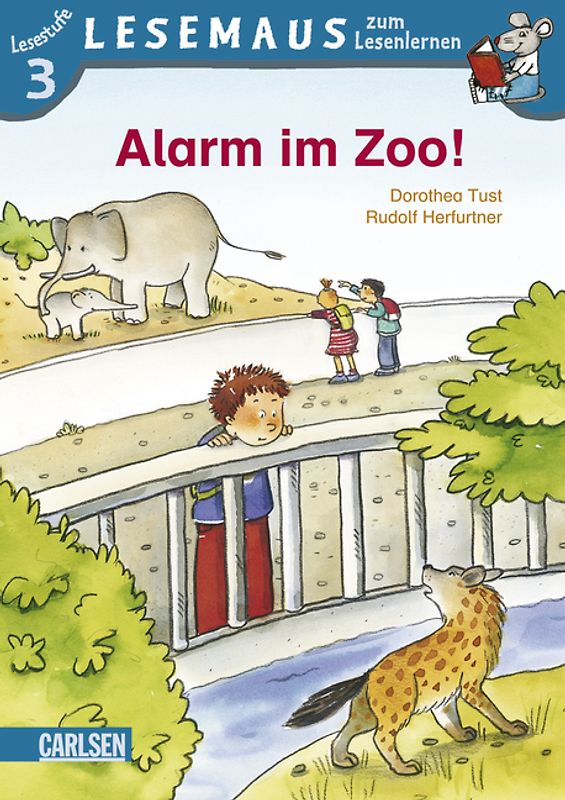LESEMAUS zum Lesenlernen Stufe 3: Alarm im Zoo!