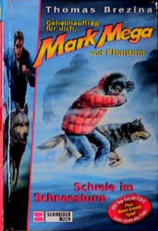 Geheimauftrag für dich, Mark Mega und Phantom / Schreie im Schneesturm