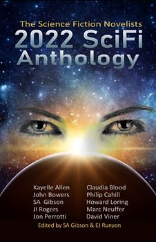 2022 SciFi Anthology: The Science Fiction Novelists