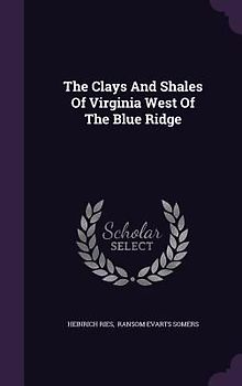 The Clays And Shales Of Virginia West Of The Blue Ridge
