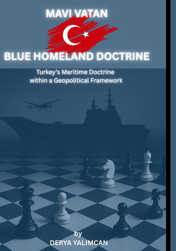 Mavi Vatan - Blue Homeland Doctrine