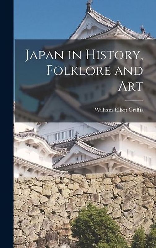 Japan in History, Folklore and Art