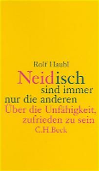 Neidisch sind immer nur die anderen