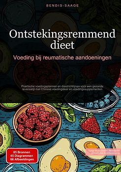 Ontstekingsremmend dieet: Voeding bij reumatische aandoeningen