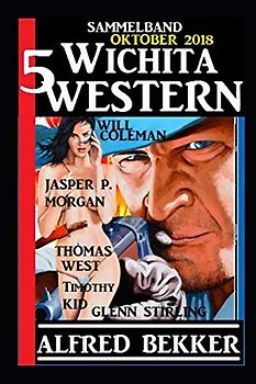Sammelband 5 Wichita Western Oktober 2018