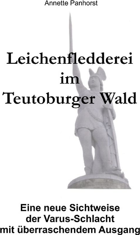 Leichenfledderei im Teutoburger Wald