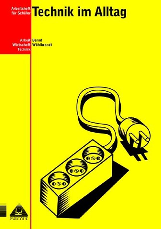 Arbeitsheft Technik im Alltag