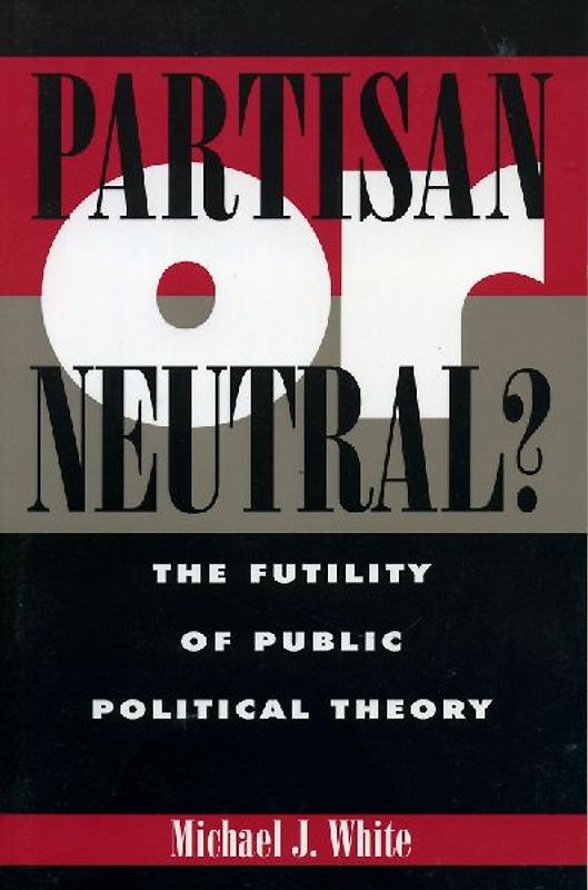 Partisan or Neutral?