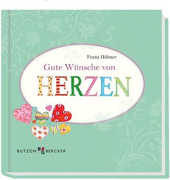 Gute Wünsche von Herzen