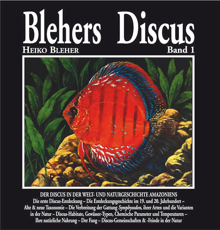 Blehers Discus, Band 1