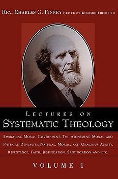 Lectures on Systematic Theology Volume 1