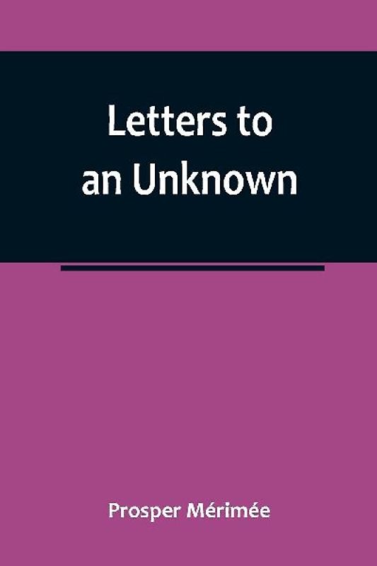 Letters to an Unknown
