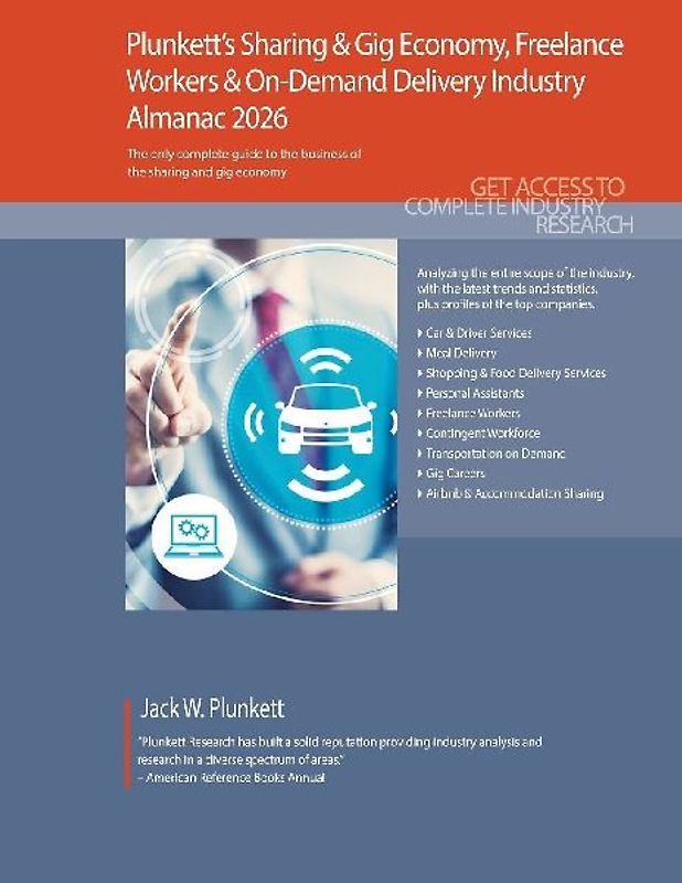 Plunkett's Sharing & Gig Economy, Freelance Workers & On-Demand Delivery Industry Almanac 2026