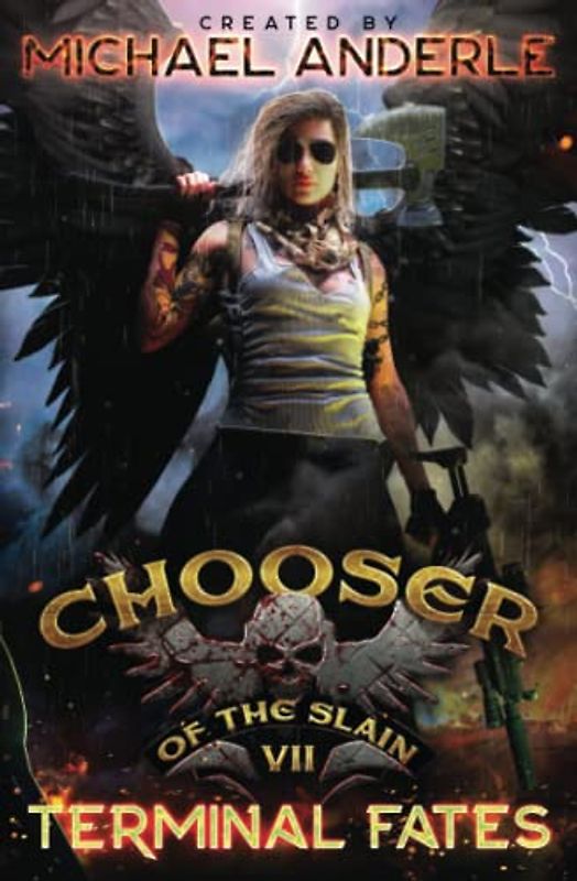 Terminal Fates: Chooser of the Slain Book 7