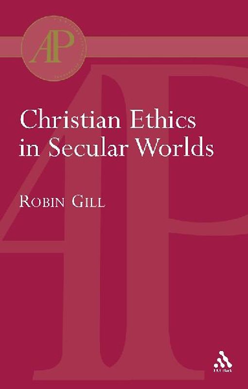 Christian Ethics in Secular Worlds