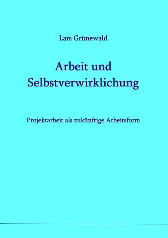 Arbeit und Selbstverwirklichung