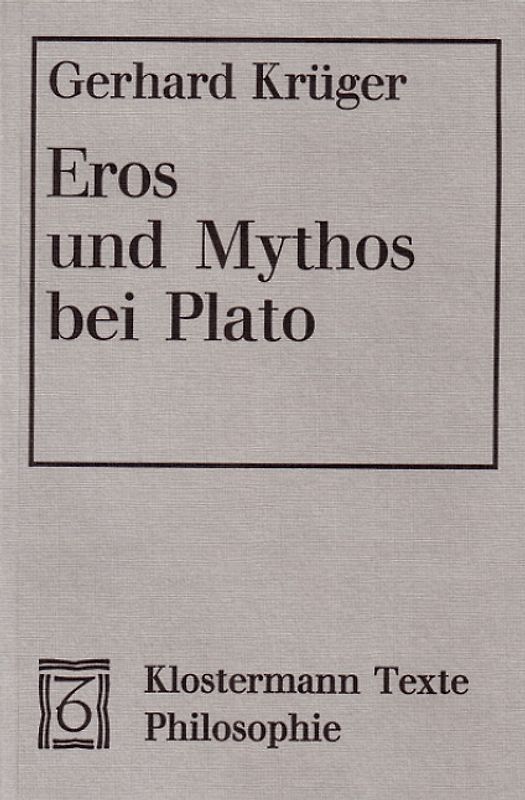 Eros und Mythos bei Plato