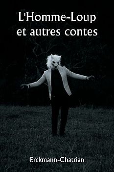 L'Homme-Loup et autres contes