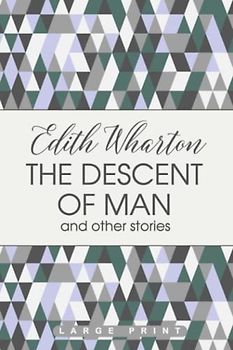 The Descent of Man (Large Print Edition)