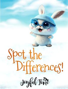 Spot the Differences!: 10 Differences x 66 Images = 660 Differences | Color book | Activities for Kids: for memory, concentration and reasoning | From 4 years old (Spot the Differences for Kids)