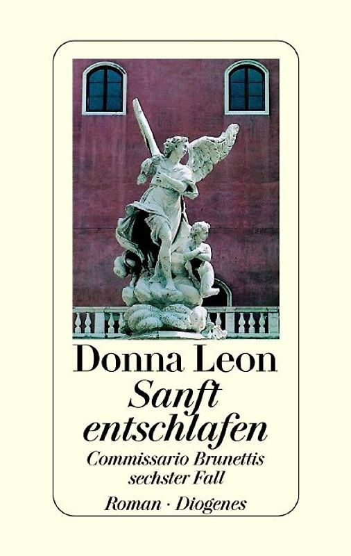 Sanft entschlafen. Commissario Brunettis sechster Fall. Roman