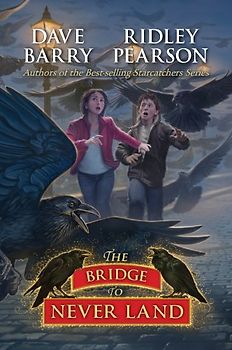 The Bridge to Never Land (Never Land Book)