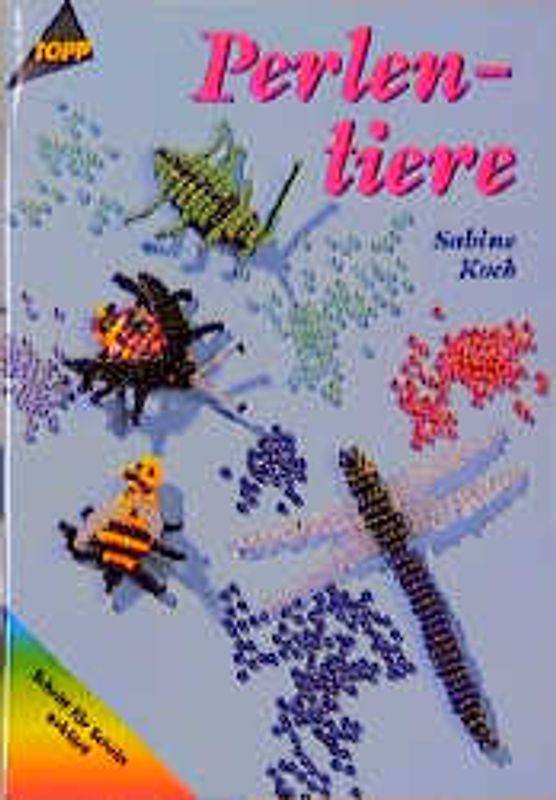 Perlentiere. Arbeiten mit Perlen