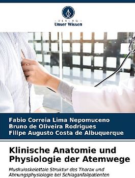 Klinische Anatomie und Physiologie der Atemwege