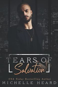 Tears Of Salvation: A Mafia Romance (The Saints Series)