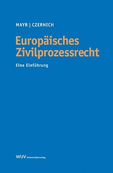 Europäisches Zivilprozessrecht