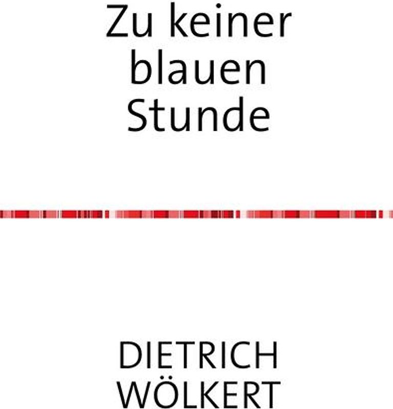 Zu keiner blauen Stunde