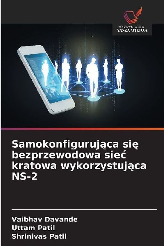 Samokonfiguruj¿ca si¿ bezprzewodowa sie¿ kratowa wykorzystuj¿ca NS-2