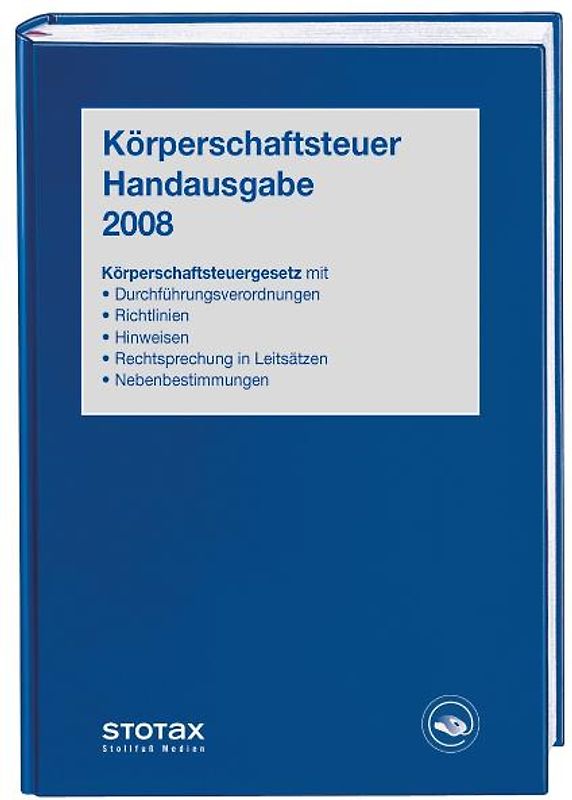 Körperschaftsteuer Handausgabe 2008