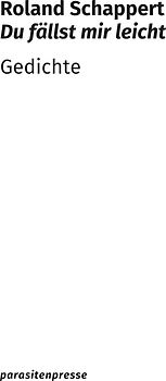 Du fällst mir leicht