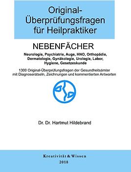 Original-Überprüfungsfragen für Heilpraktiker Nebenfächer