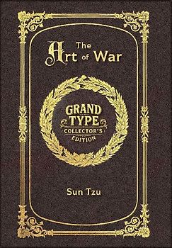Large Print - The Art of War - Grand Type Collector's Edition - Matte Hardcover with Dust Jacket